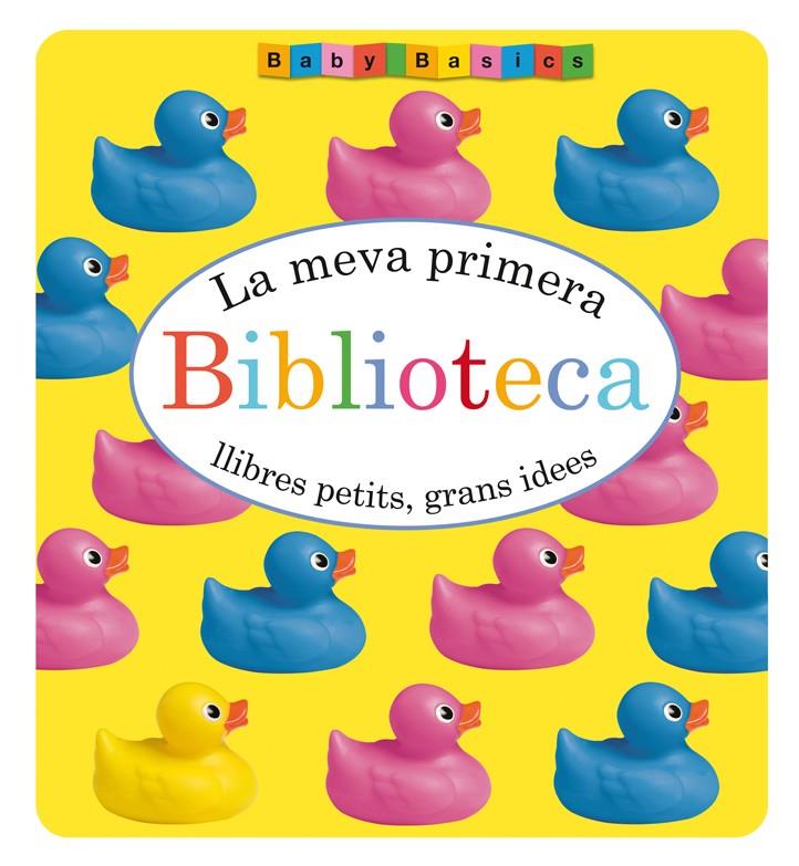 LA MEVA PRIMERA BIBLIOTECA | 9788424649203