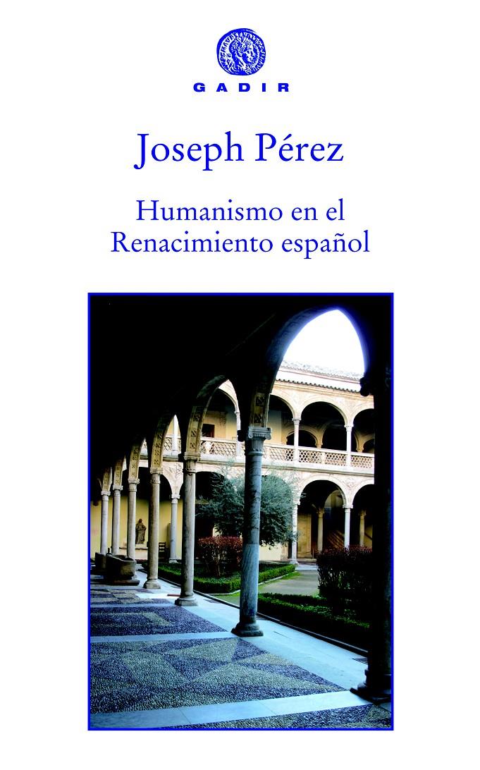 HUMANISMO EN EL RENACIMIENTO ESPAÑOL | 9788494066733 | JOSEPH PÉREZ