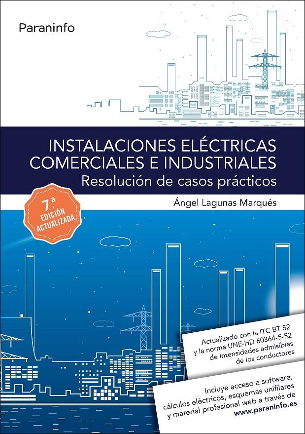 INSTALACIONES ELÉCTRICAS COMERCIALES E INDUSTRIALES. RESOLUCIÓN DE CASOS PRÁCTIC | 9788428339124 | LAGUNAS MARQUES, ÁNGEL