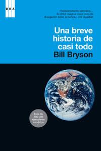 UNA BREVE HISTORIA DE CASI TODO | 9788478711758 | BRYSON BILL
