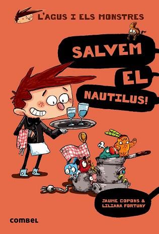 SALVEM EL NAUTILUS! (AGUS I ELS MONSTRES 2) | 9788498259155 | COPONS, JAUME