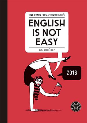 ENGLISH IS NOT EASY - DIARY | 9788416290444 | GUTIÉRREZ, LUCI