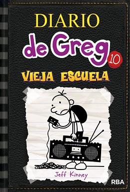 DIARIO DE GREG: VIEJA ESCUELA. (10) | 9788427209442 | KINNEY JEFF