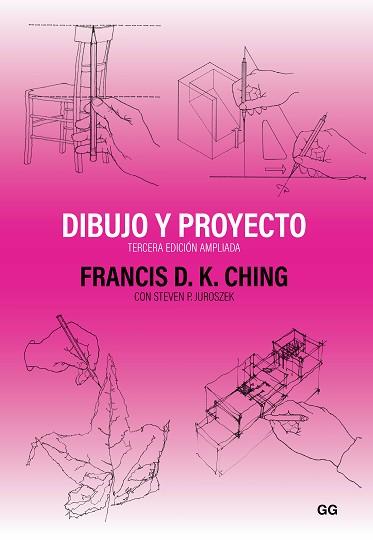 DIBUJO Y PROYECTO | 9788425234088 | CHING, FRANCIS D. K.