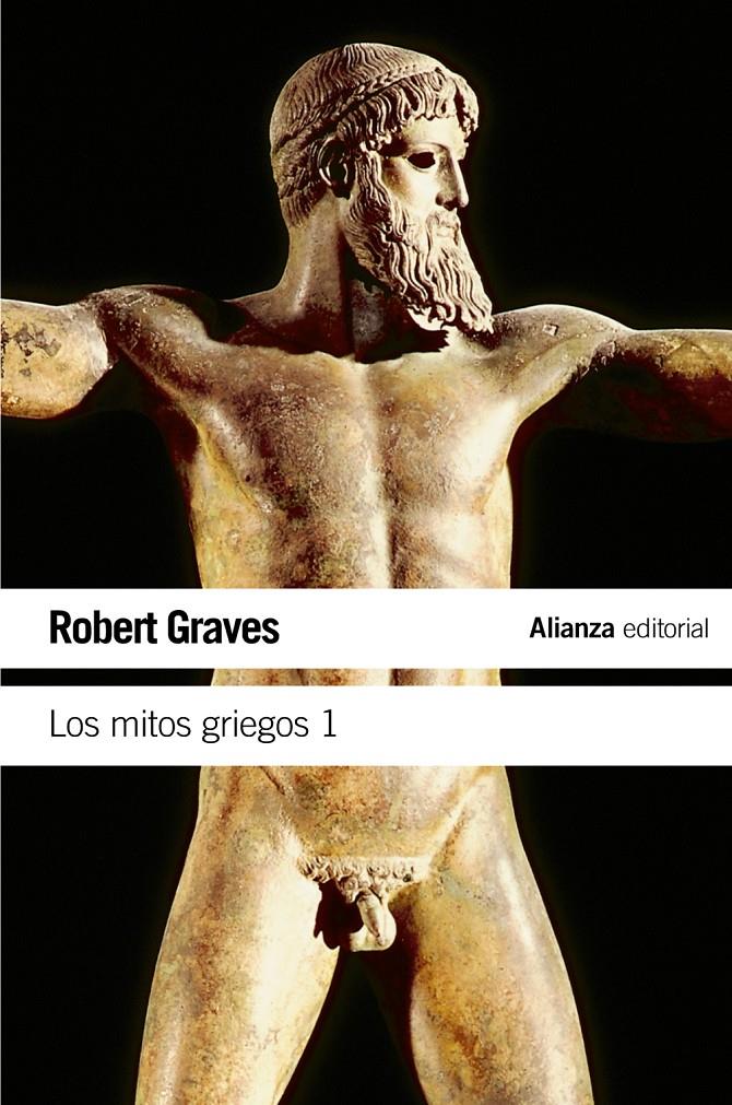 LOS MITOS GRIEGOS, 1 | 9788420643489 | GRAVES, ROBERT