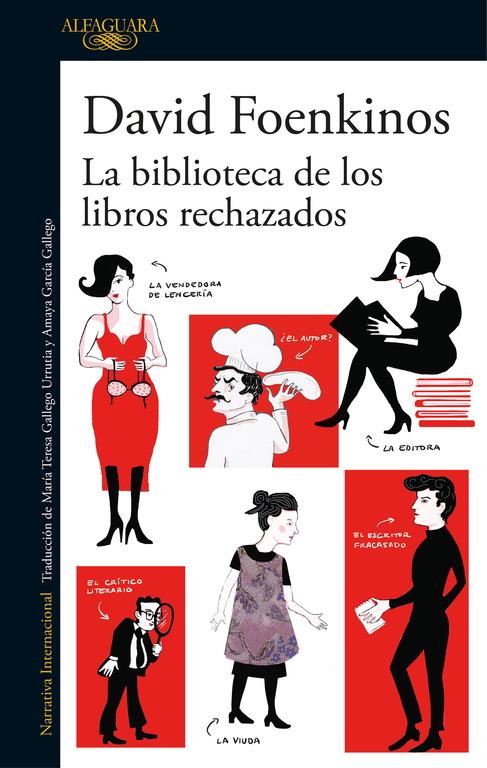 LA BIBLIOTECA DE LOS LIBROS RECHAZADOS | 9788420426372 | FOENKINOS, DAVID