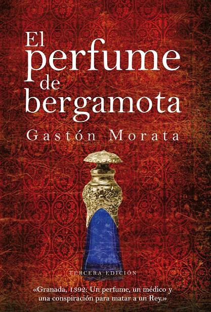 EL PERFUME DE BERGAMOTA | 9788496710207 | GASTÓN MORATA, JOSÉ LUIS