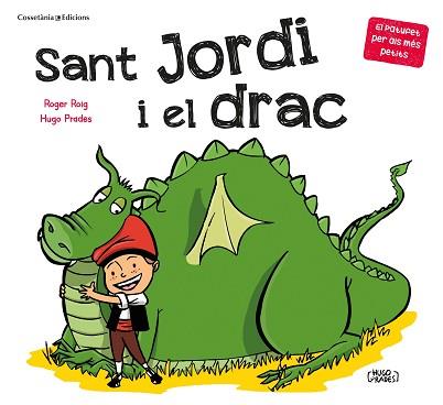 SANT JORDI I EL DRAC | 9788490349366 | ROIG CÉSAR, ROGER