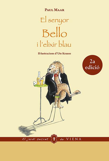 EL SENYOR BELLO I L'ELIXIR BLAU | 9788483307687 | MAAR, PAUL