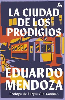 LA CIUDAD DE LOS PRODIGIOS | 9788432240669 | MENDOZA, EDUARDO