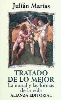 TRATADO DE LO MEJOR | 9788420694320 | MARIAS, JULIAN