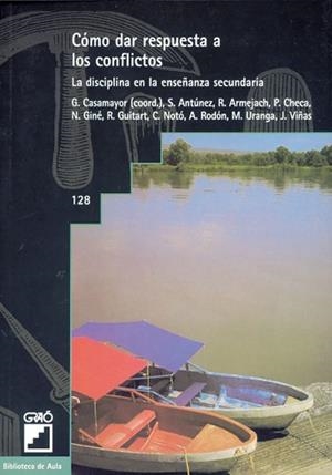 COMO DAR RESPUESTA A LOS CONFLICTOS | 9788478271887 | CASAMAYOR, G. (COORD.)