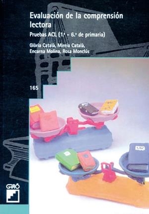 EVALUACION DE LA COMPRENSION LECTORA PRUEBAS ACL ( | 9788478272617 | CATALA ANGRAS. GLORIA / CATALA ANGRAS. M