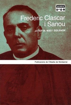 FREDERIC CLASCAR I SANOU | 9788484157618 | MAS I SOLENCH, JOSEP M.
