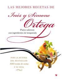 MEJORES RECETAS DE INES Y SIMONE ORTEGA | 9788478714506 | ORTEGA KLEIN, INÉS/ORTEGA SIMONE