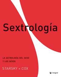 SEXTROLOGIA- LA ASTROLOGIA DEL SEXO Y LOS SEXOS | 9788478714421 | STARSKY+COX