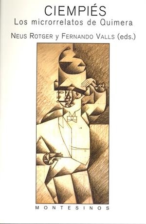 CIEMPIES. LOS MICRORRELATOS DE QUIMERA | 9788496356481 | ROTGER, NEUS / VALLS, FERNANDO