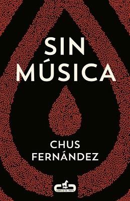 SIN MÚSICA (CABALLO DE TROYA 2015, 2) | 9788415451501 | FERNANDEZ,CHUS