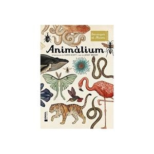 ANIMÀLIUM | 9788415315223 | SCOTT, KATIE/BROOM, JENNY