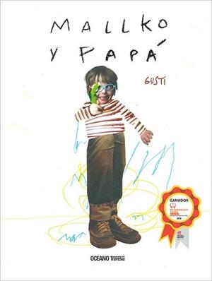 MALLKO Y PAPA | 9786077353959 | GUSTI