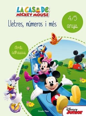 LA CASA DE MICKEY MOUSE. LLETRES, NÚMEROS I MÉS 4/5 | 9788490578186 | DISNEY