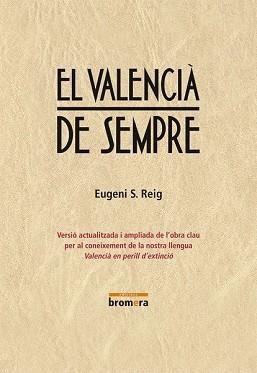 6EL VALENCIÀ DE SEMPRE | 9788490261798 | SEMPERE REIG, JOSEP EUGENI