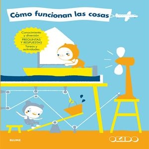 C¢MO FUNCIONAN LAS COSAS | 9788498018233 | OKIDO STUDIO