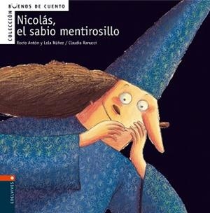 NICOLAS, EL SABIO MENTIROSILLO | 9788426359346 | NUÑEZ, DOLORES (1961- )