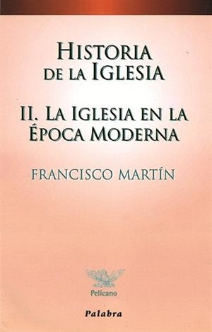 HISTORIA DE LA IGLESIA | 9788482393902 | MARTIN, FRANCISCO