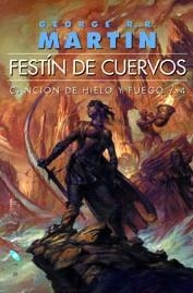 FESTÍN DE CUERVOS - CANCION DE HIELO Y FUEGO 4 | 9788416035311 | MARTÍN, GEORGE
