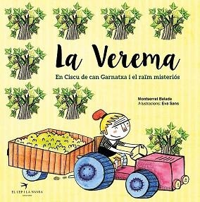 LA VEREMA. EN CISCU DE CAN GARNATXA I EL RAÏM MISTERIÓS | 9788492745715 | BALADA HERRERA, MONTSERRAT
