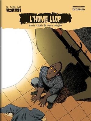 L'HOME LLOP | 9788498245462 | LLUCH GIRBÉS, ENRIC