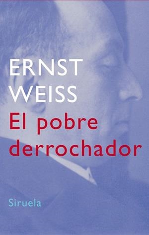 POBRE DERROCHADOR LT-222 | 9788478449415 | WEISS, ERNST
