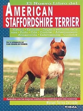 AMERICAN STAFFORDSHIRE TERRIER, EL NUEVO LIBRO DEL | 9788430586578 | TORRES DELICADO, MANUEL