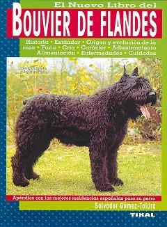 BOUVIER DE FLANDES, EL NUEVO LIBRO DEL | 9788430587766 | GOMEZ-TOLDRA, SALVADOR