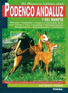 PODENCO ANDALUZ Y DEL MANETO, EL NUEVO LIBRO DEL | 9788430593927 | VILLODRES, JOSE ANTONIO