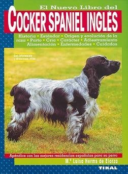 COCKER SPANIEL INGLES, EL NUEVO LIBRO DEL | 9788430587759 | HERMS DE ELORZA, M¦ LUISA