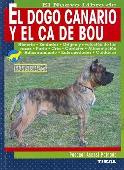 PRESA CANARIO Y EL CA DE BOU, EL NUEVO LIBRO DE EL | 9788430588992 | ASENSI PEINADO, PASCUAL