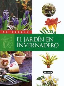 JARDIN EN INVERNADERO, EL | 9788430595204 | SUSAETA, EQUIPO