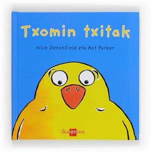 E-TXOMIN TXITAK | 9788498552553 | DENCHFIELD, NICK