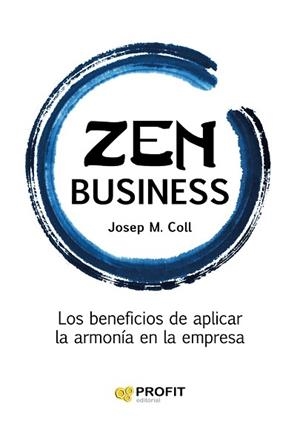ZEN BUSINESS | 9788416115877 | COLL MORELL, JOSEP MARIA