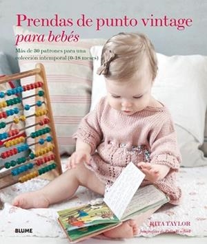 PRENDAS DE PUNTO VINTAGE PARA BEBÉS | 9788416138494 | TAYLOR, RITA