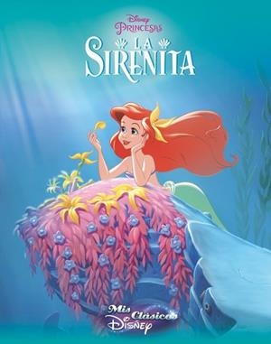 LA SIRENITA (MIS CLÁSICOS DISNEY) | 9788416548194 | DISNEY