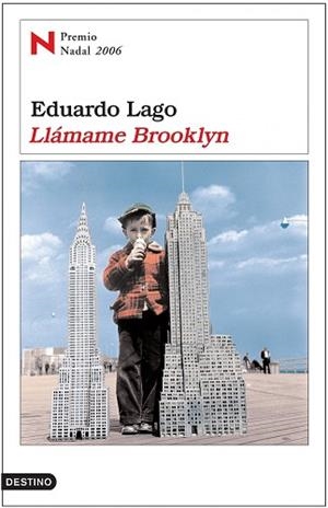 LLAMAME BROOKLYN (P.NADAL 2006) | 9788423338146 | LAGO, EDUARDO