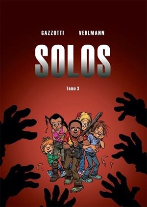 SOLOS 3 | 9788415850922 | VEHLMANN, FABIEN/GAZZOTTI, BRUNO