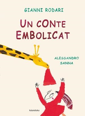 UN CONTE EMBOLICAT | 9788484649069 | RODARI, GIANNI