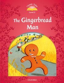 CLASSIC TALES LEVEL 2. THE GINGERBREAD MAN: PACK 2ND EDITION | 9780194239097 | SUE ARENGO