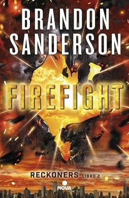 FIREFIGHT. RECKONERS VOL. II | 9788466658362 | SANDERSON, BRANDON