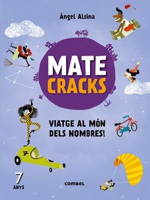 MATECRACKS 7 ANYS | 9788491010937 | ALSINA PASTELLS, ÀNGEL