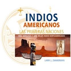INDIOS AMERICANOS | 9788495537560 | ZIMMERMAN, LARRY J.